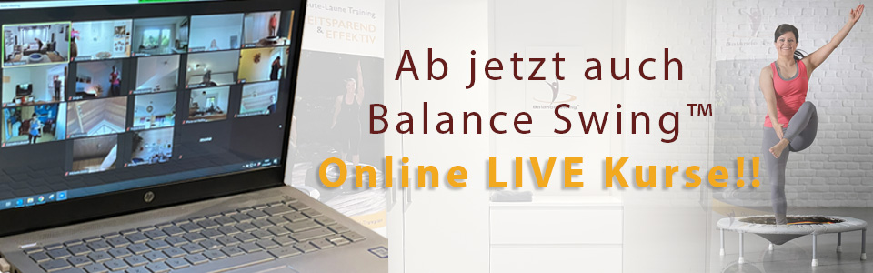 Balance Swing™ Online LIVE Kurse Balance Swing™ Online LIVE Kurse